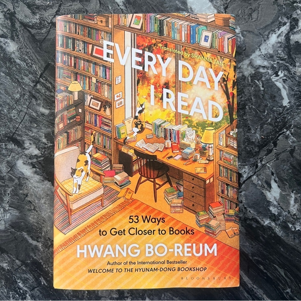 ☀️Everyday I Read; 53 Ways to Get Closer to Books by Hwang Bo-Reum Book